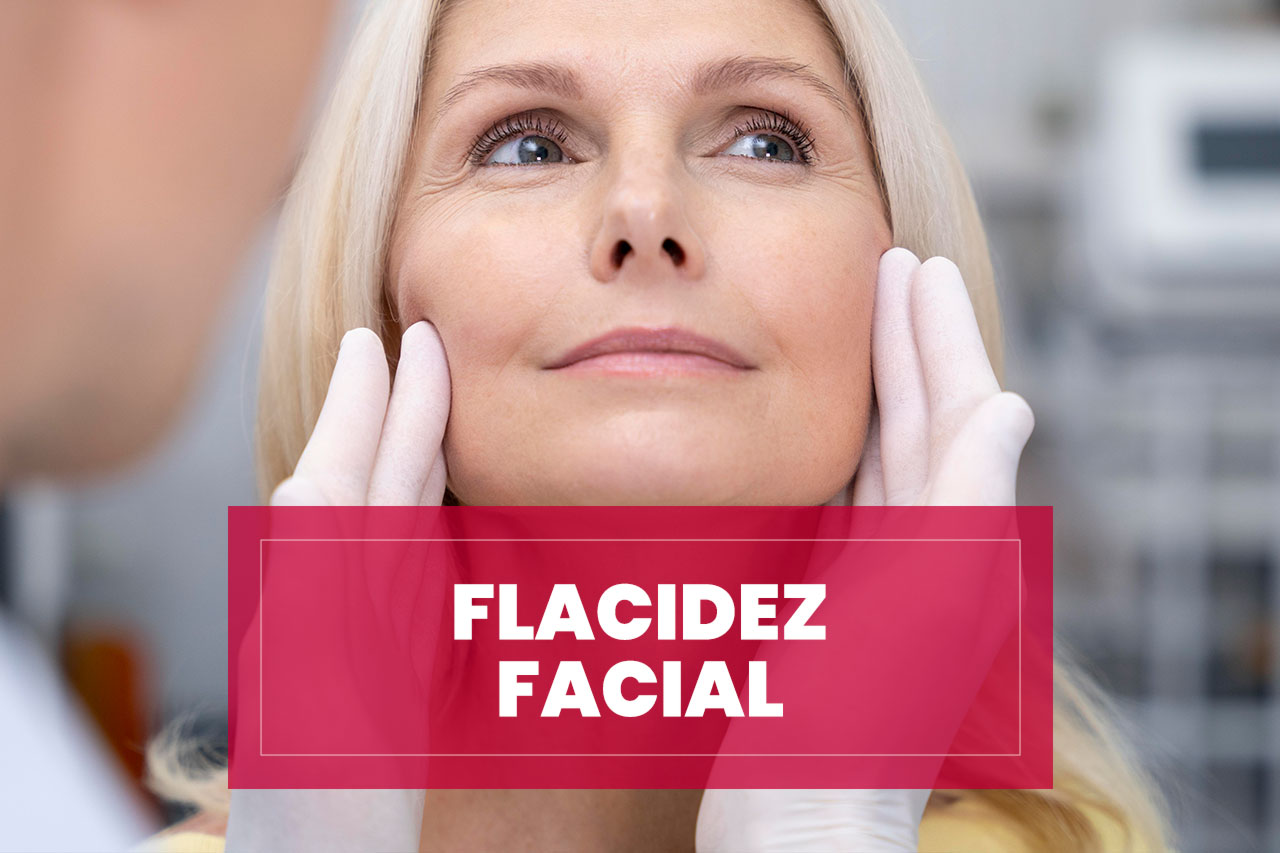 Tratamiento de Flacidez Facial: retensado del óvalo facial Tratamiento de Flacidez Facial: retensado del óvalo facial