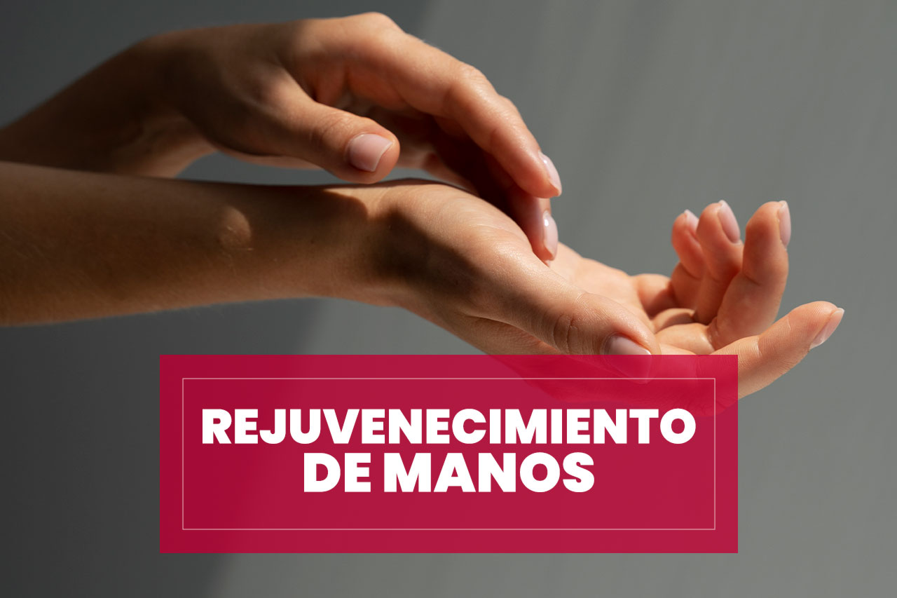 Tratamiento de Rejuvenecimiento de Manos